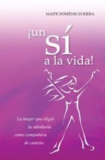 UN SI A LA VIDA