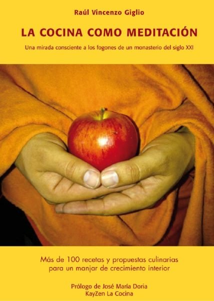 COCINA COMO MEDITACION, LA