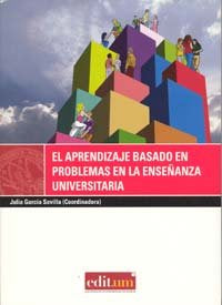 El Aprendizaje Basado en Problemas en la Ense�anza Universitaria