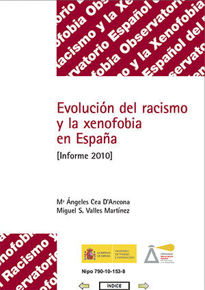 Evoluci�n del racismo y la xenofobia en Espa�a. Informe 2010.