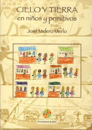 Cielo y tierra en ni�os y primitivos