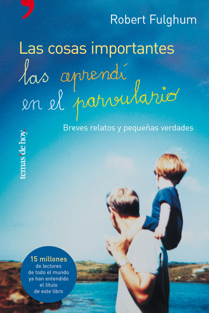 Las cosas importantes las aprend� en el parvulario