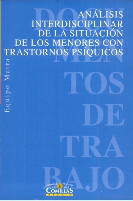 An�lisis interdisciplinar de la situaci�n de los menores con trastornos ps�quicos