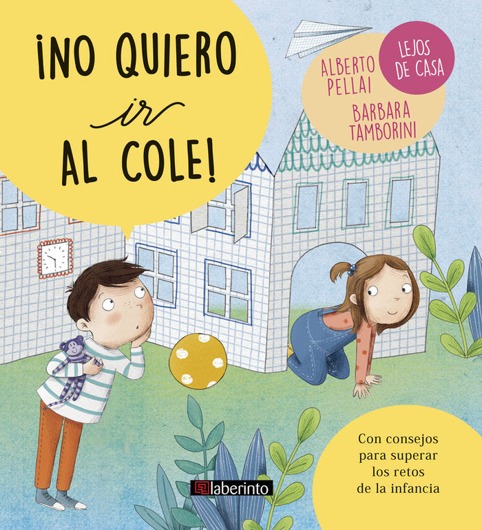 �No quiero ir al cole!