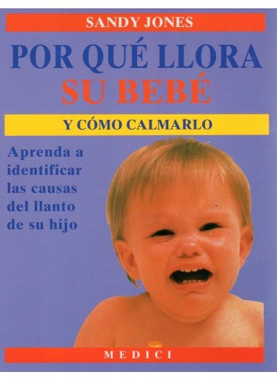 POR QUE LLORA SU BEBE