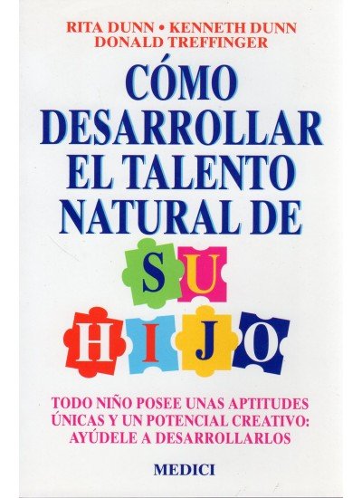 COMO DESARROLLAR EL TALENTO NATURAL HIJO