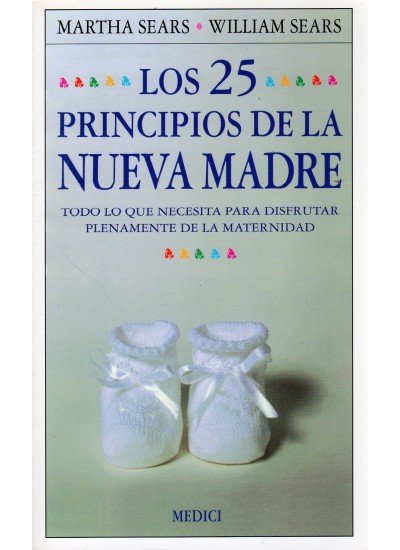 LOS 25 PRINCIPIOS DE LA NUEVA MADRE