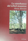 La ense�anza del �rbol maestro