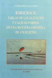 Rorschach: Tablas de localizaci�n y calidad formal en una muestra espa�ola de 470 sujetos
