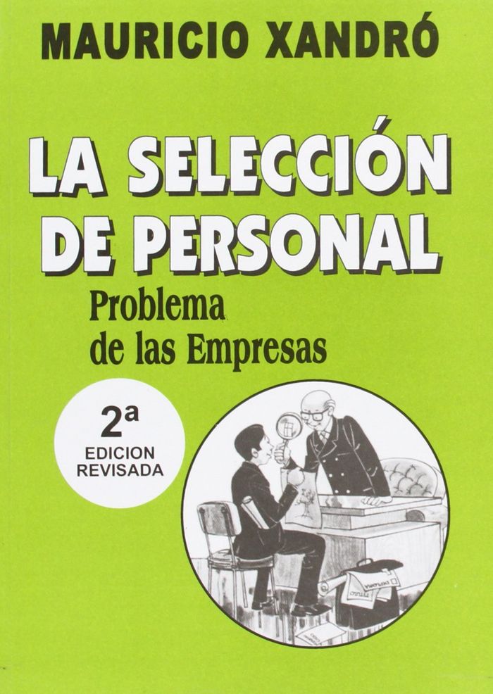 La selecci�n de personal. Problema de las empresas