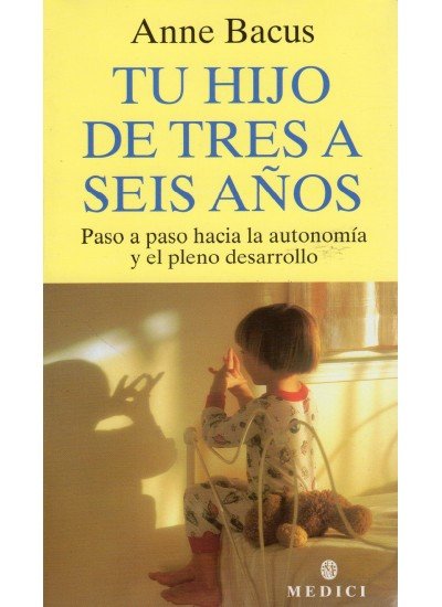 TU HIJO DE TRES A SEIS A�OS