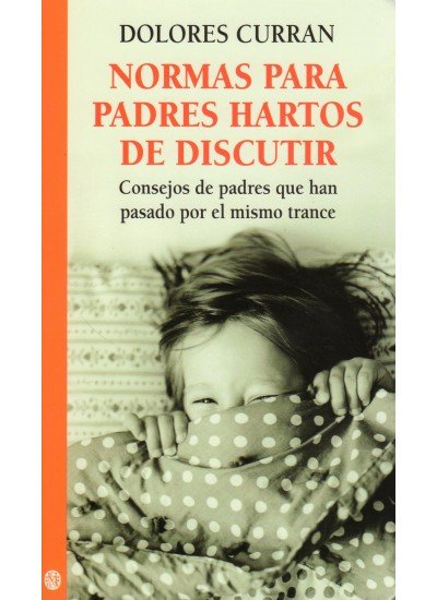 NORMAS PARA PADRES HARTOS DE DISCUTIR