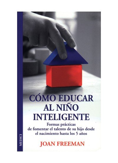 COMO EDUCAR AL NI�O INTELIGENTE