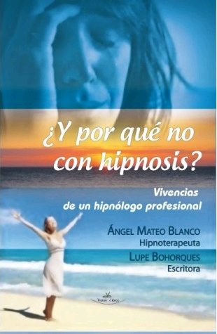 �Y por qu� no con hipnosis?