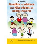 Bocaditos de sabidur�a para hijos adultos con padres mayores