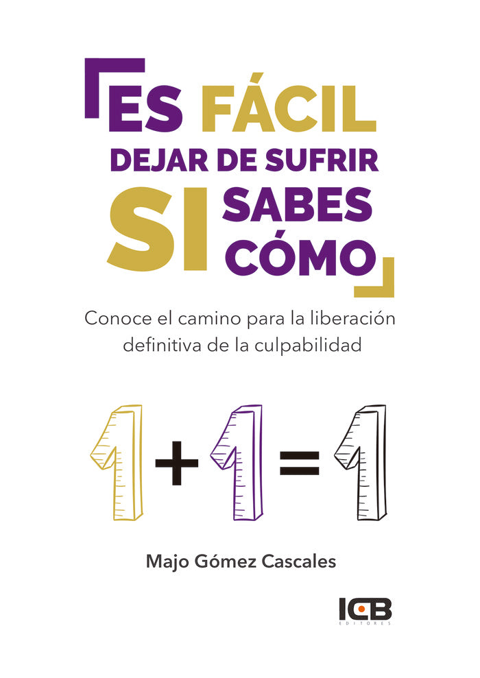 Es F�cil Dejar de Sufrir Si Sabes C�mo