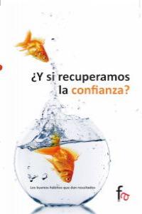 �Y si recuperamos la confianza?