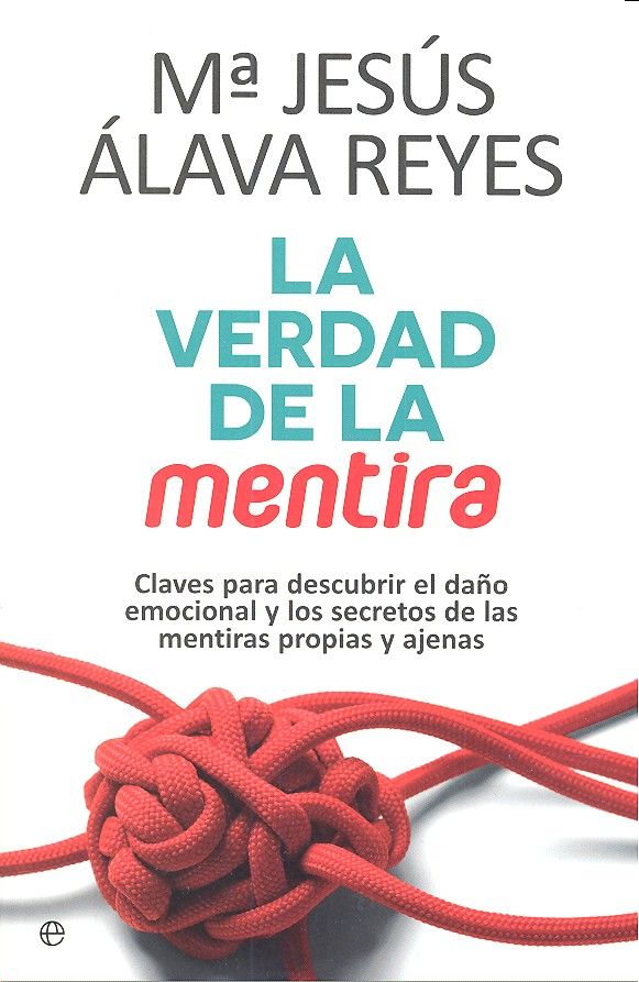 La verdad de la mentira