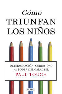 C�mo triunfan los ni�os