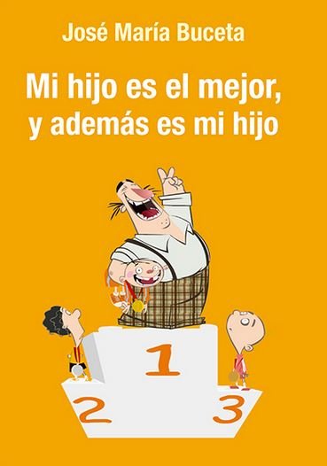 Mi hijo es el mejor, y adem�s es mi hijo