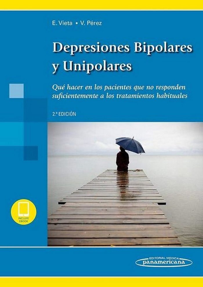 Depresiones Bipolares y Unipolares (incluye versi�n digital)