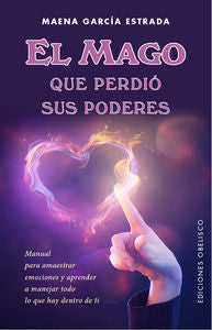 El mago que perdi� sus poderes