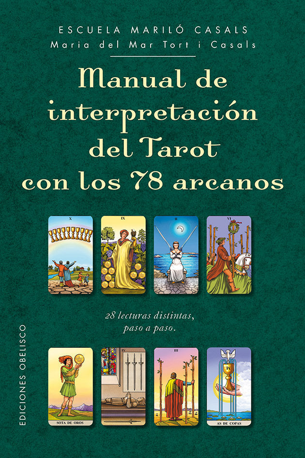 Manual de interpretaci�n del tarot con los 78 arcanos