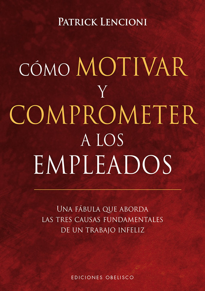 C�mo motivar y comprometer a los empleados