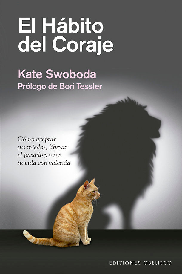 El h�bito del coraje