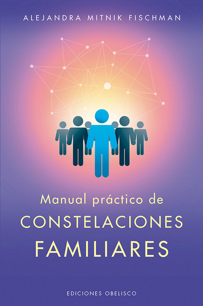 Manual pr�ctico de constelaciones familiares
