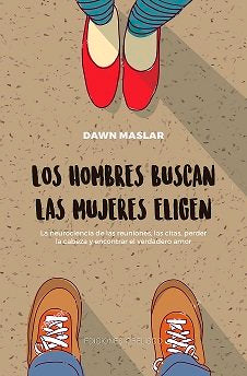 Los hombres buscan, las mujeres eligen