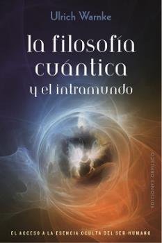 La filosog�a cu�ntica y el intramundo