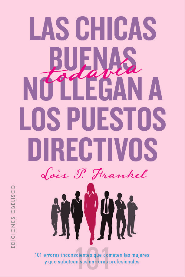 LAS CHICAS BUENAS TODAVIA NO LLEGAN A LOS PUESTOS DIRECTIVOS