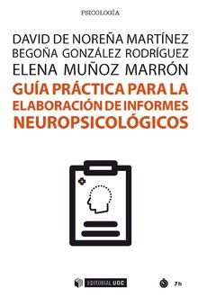 Gu�a pr�ctica para la elaboraci�n de informes neuropsicol�gicos