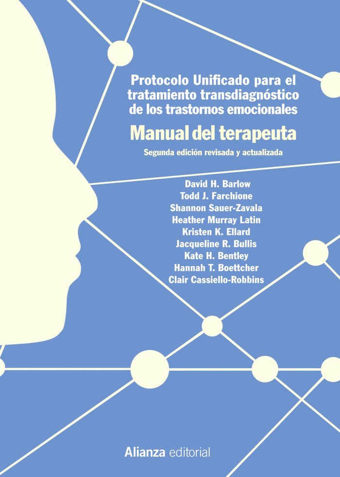 Protocolo unificado para el tratamiento transdiagn�stico de los trastornos emocionales. Manual del t