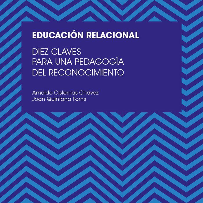 Diez claves para una educaci�n relacional