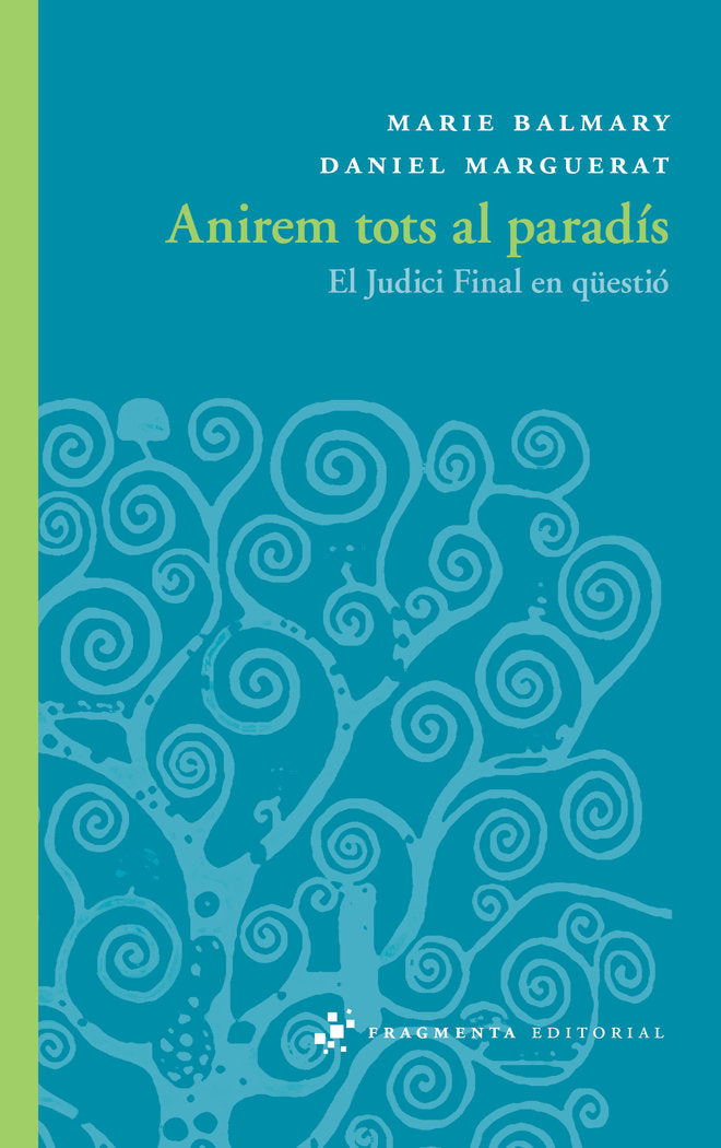 Anirem tots al parad�s