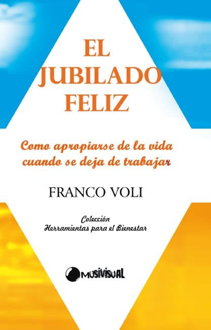 JUBILADO FELIZ, EL