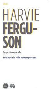La pasi�n agotada