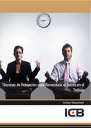 T�cnicas de Relajaci�n para Reconducir el Estr�s en el Trabajo