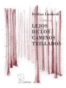 Lejos de los caminos trillados