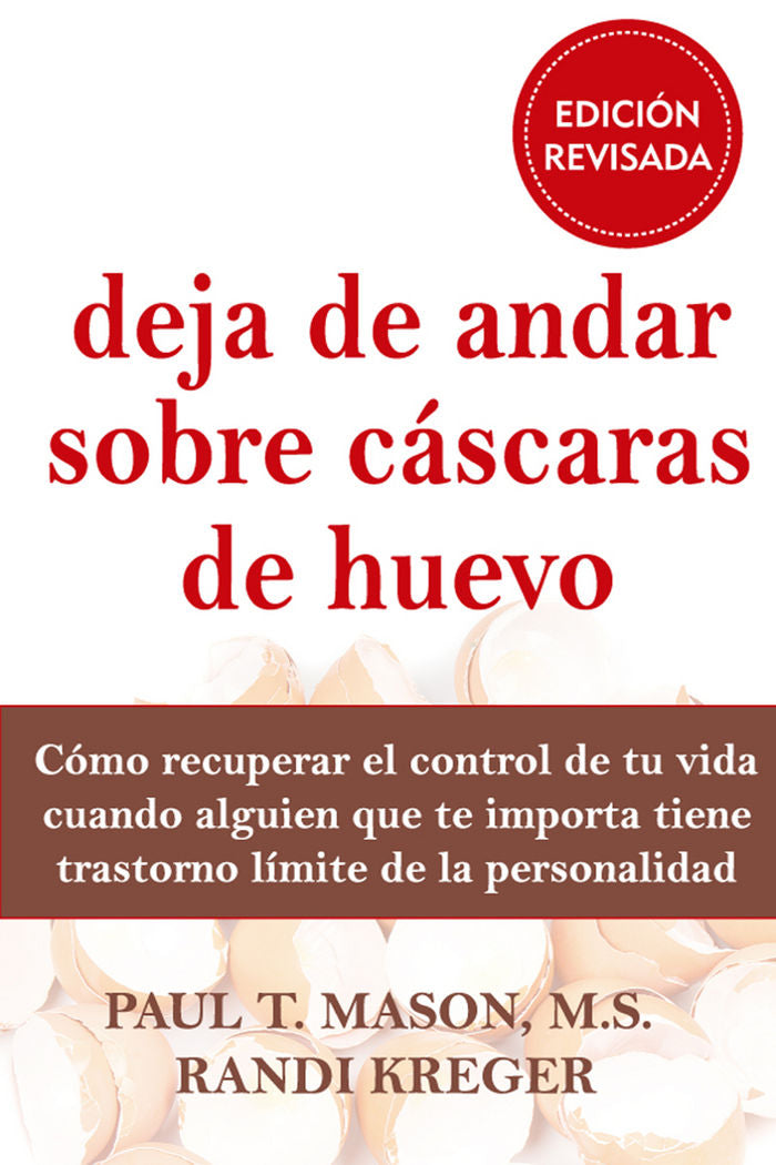 Deja de andar sobre c�scaras de huevo. Edici�n revisada