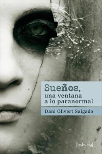 SUE�OS, UNA VENTANA A LO PARANORMAL