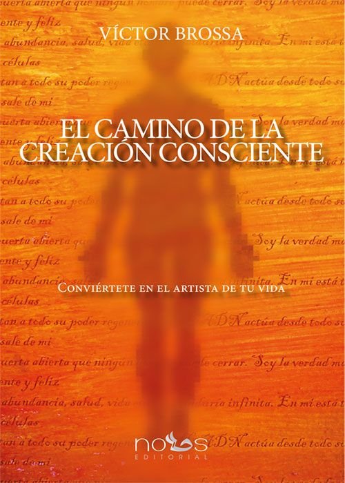 EL CAMINO DE LA CREACI�N CONSCIENTE