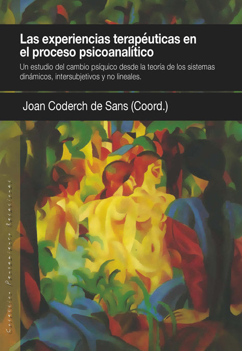Las experiencias terap�uticas en el proceso psicoanal�tico