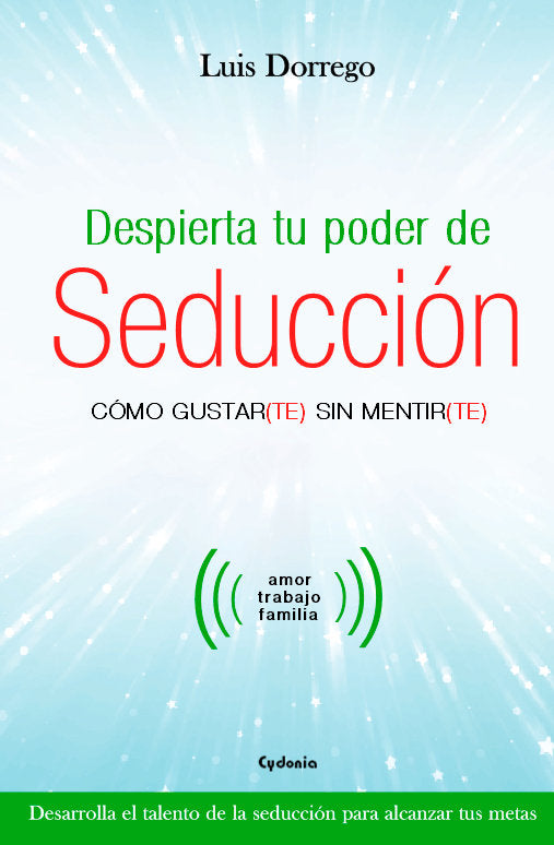 Despierta Tu Poder De Seduccion