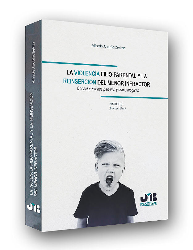 La violencia filio-parental y la reinserci�n del menor infractor