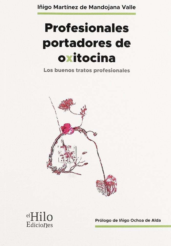 Profesionales portadores de Oxitocina