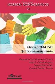CIBERBULLYING. Qu� es y c�mo abordarlo