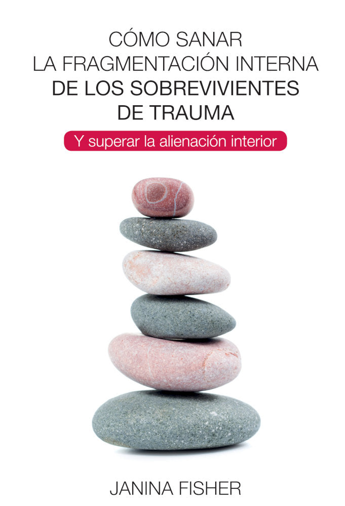 C�mo sanar la fragmentaci�n interna de los sobrevivientes de trauma